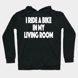 Stationary Bike Working Out From Home Funny Workout At Home Hoodie